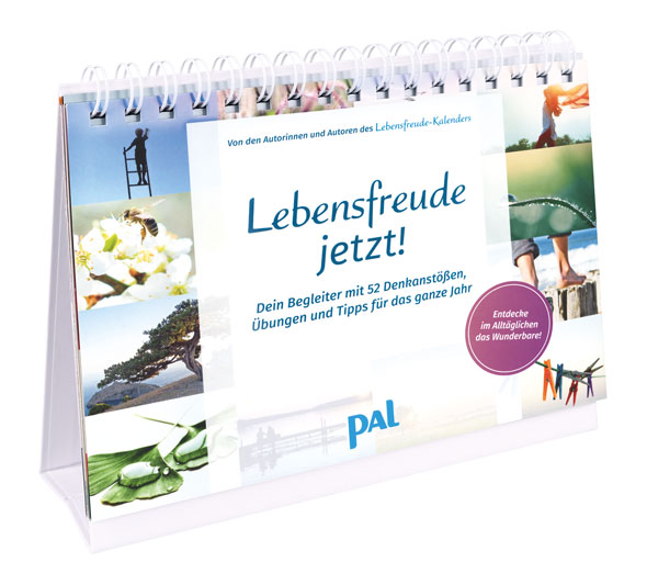 Lebensfreude jetzt!
