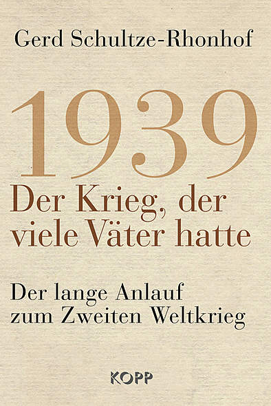 1939 - Der Krieg, der viele Vter hatte